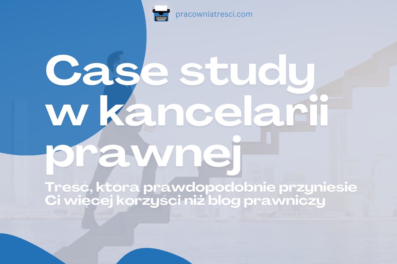 studium przypadku w kancelarii prawnej